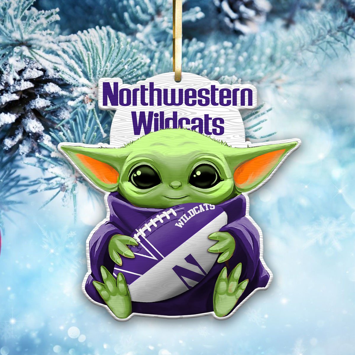 Northwestern Wildcats Wood Ornament Baby Yoda For This Season, Any Team Any League TD43797