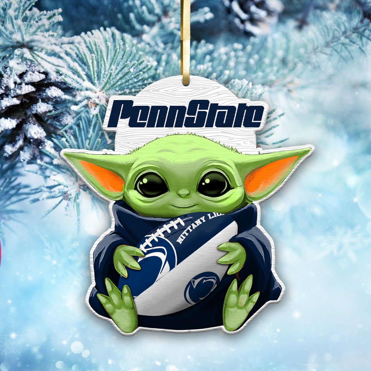 Penn State Nittany Lions Wood Ornament Baby Yoda For This Season, Any Team Any League TD43797